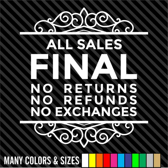 All Sales Final Decal Sticker Business Sign Door Store