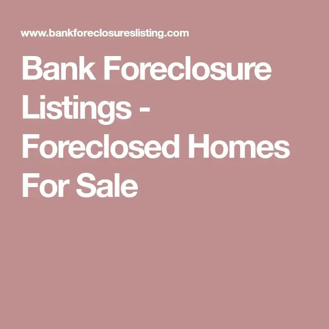 Bank Foreclosure Listings