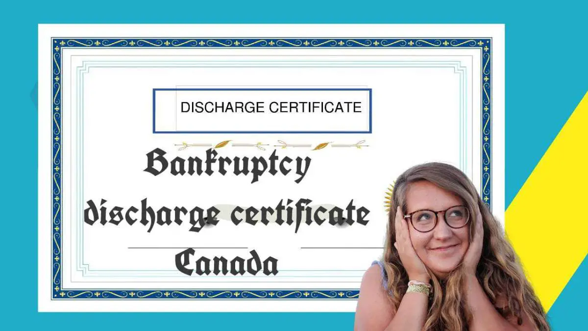 BANKRUPTCY DISCHARGE CERTIFICATE CANADA: THE COMPLETE ...