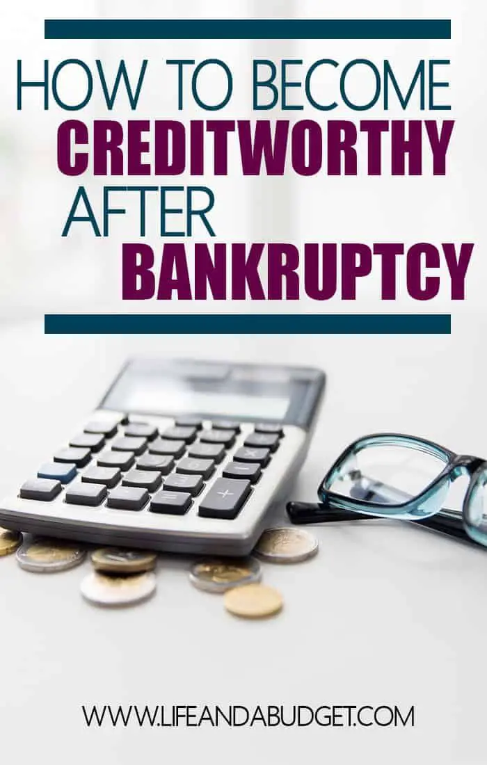 Becoming Creditworthy After Bankruptcy