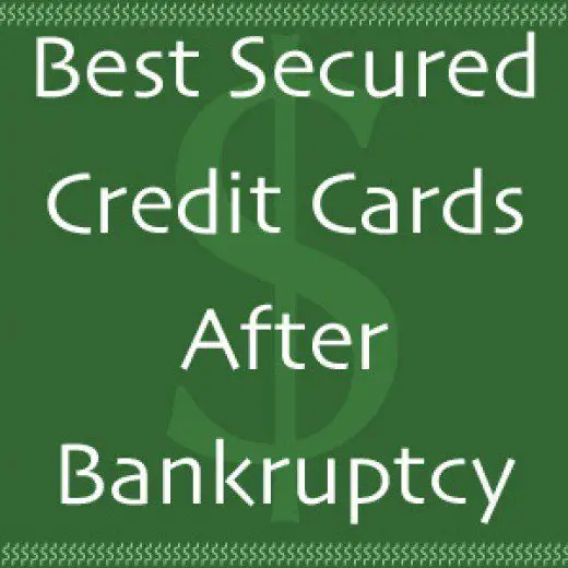 Best Secured Credit Card After Bankruptcy : 6 Best Secured Credit Cards ...
