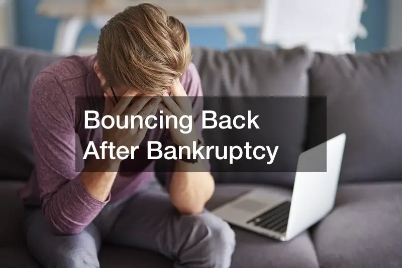 Bouncing Back After Bankruptcy