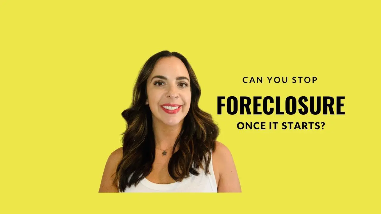 Can You Stop The Foreclosure Process Once It Starts?