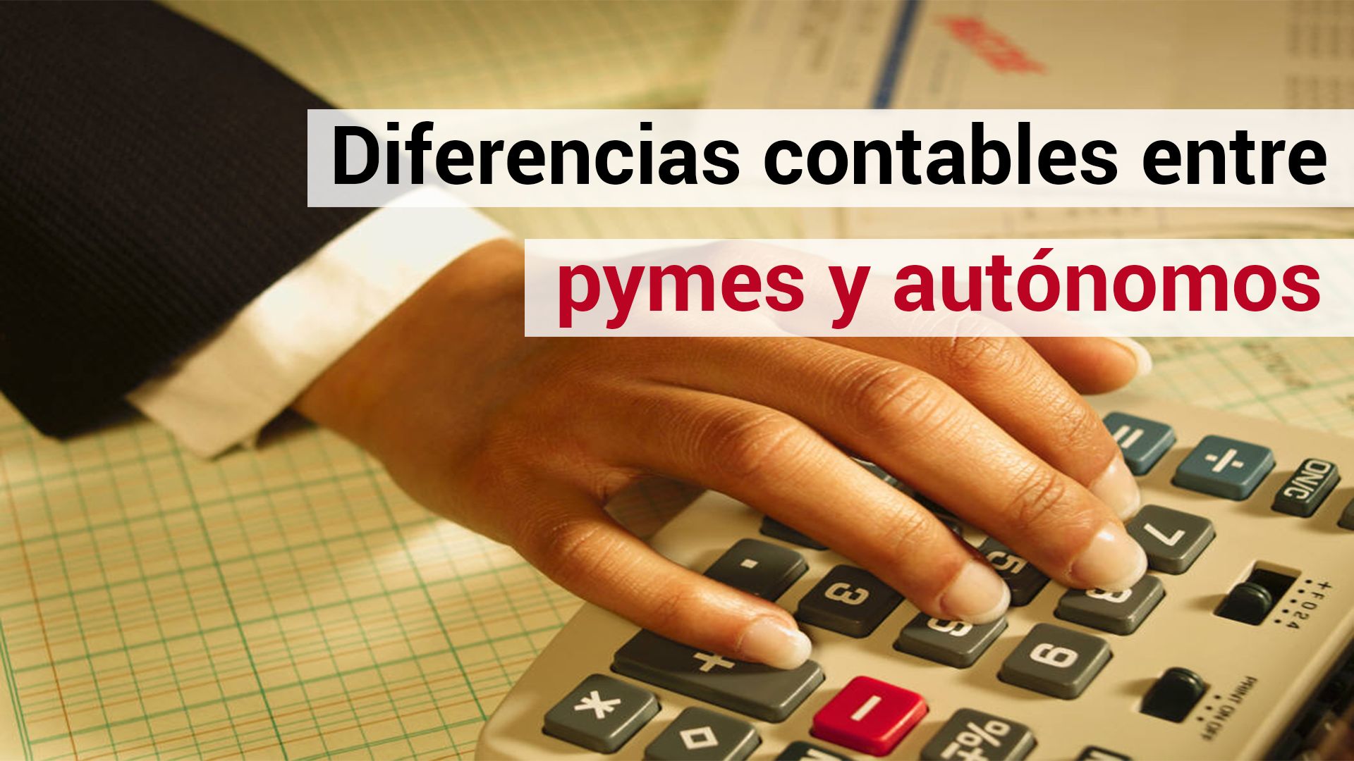 Diferencias entre las obligaciones contables de Pymes y ...