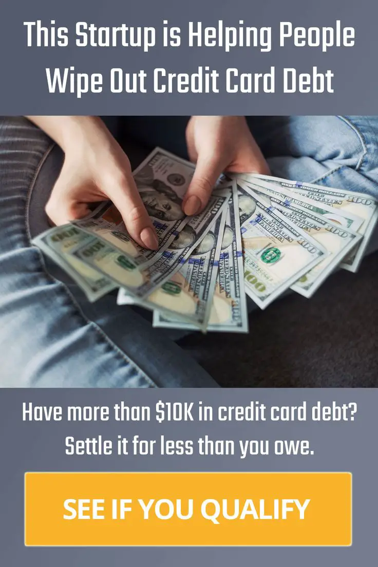 Have more than $10K in credit card debt? This startup can help you ...