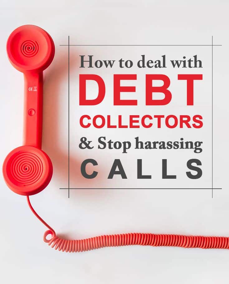 How to deal with debt collectors and stop harassing calls