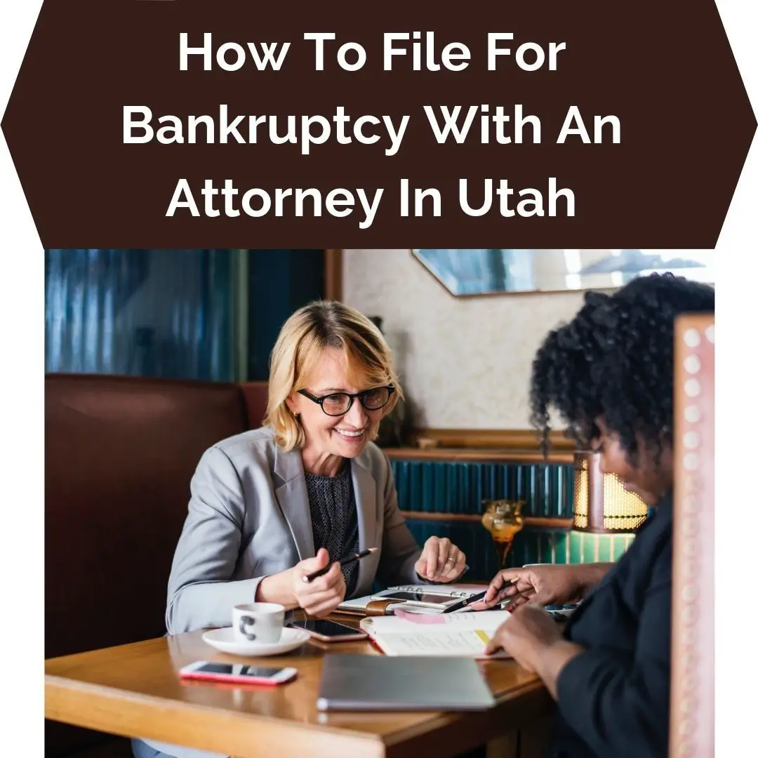 How To File For Bankruptcy In Utah  Free Guide ...