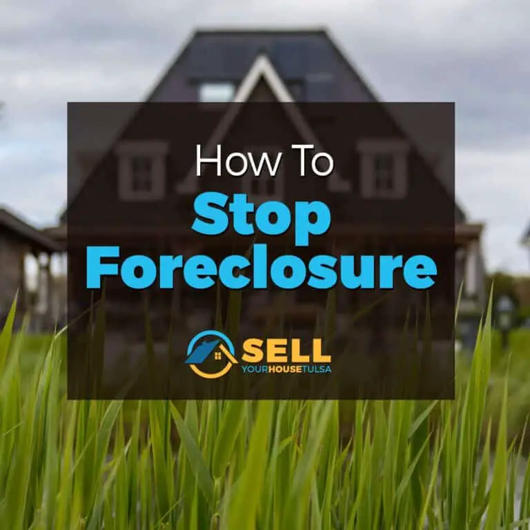 How To Stop The Foreclosure Of Your House In Owasso, OK