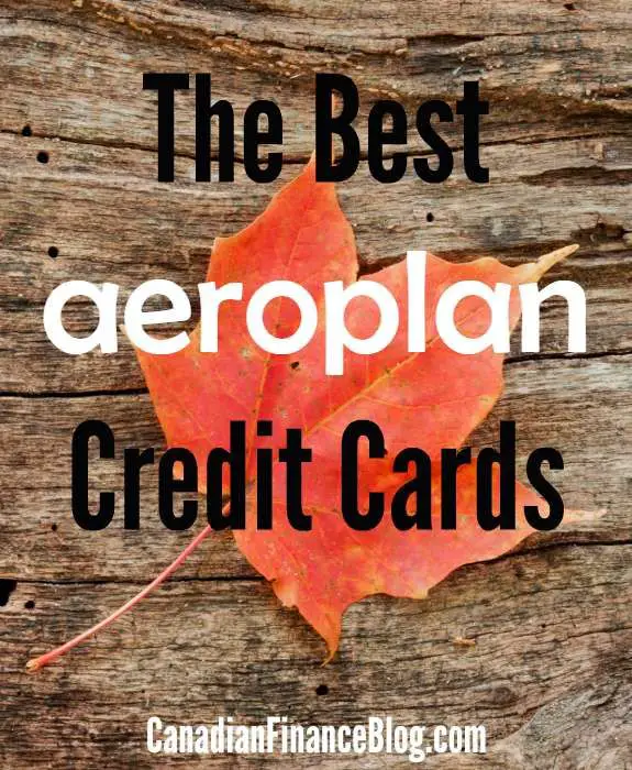 The Best Aeroplan Credit Cards of 2021