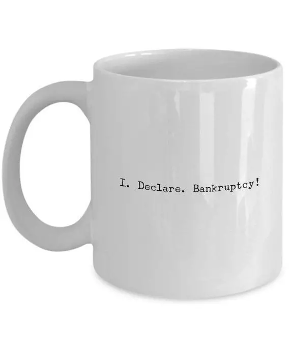 The Office Show Mug: " I Declare Bankruptcy!" 