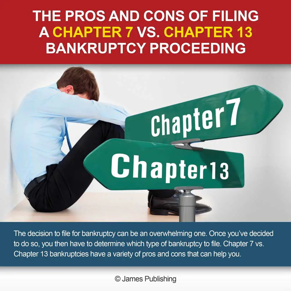 The Pros And Cons Of Filing A Chapter 7 VS. 13 Bankruptcy Proceeding ...
