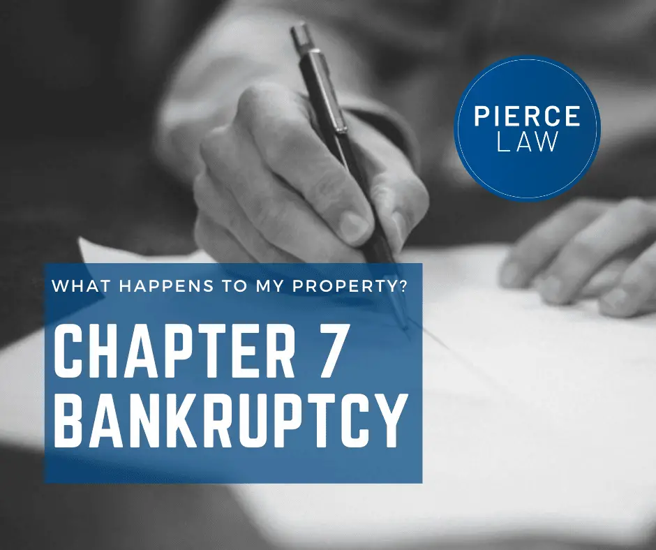 What Happens to my Property during a Chapter 7 Bankruptcy Case ...